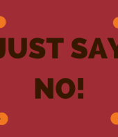 Just Say No!